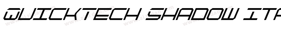 QuickTech Shadow Italic字体转换